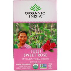 Чай Тулса, Солодка троянда, Без кофеїну, Organic India, 18 чайних пакетиків, 1,01 унції (28,8 г)