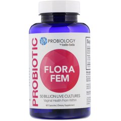 Пробіологія, пробіотик Флора Фем, Probiology, Probiotic Flora Fem, Belle + Bella, 50 мільярдів CFU, 60 капсул