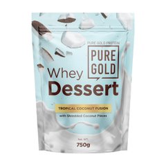 Whey Dessert - 750g Tropical Coconut Fusion (Пошкоджена упаковка)