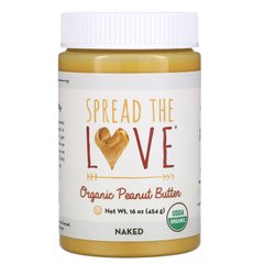 Органічне арахісове масло, Organic Peanut Butter, Naked, Spread The Love, 454 г